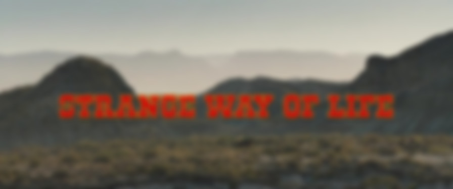 Strange Way of Life backdrop