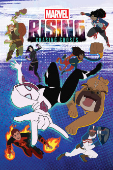 Marvel Rising: Initiation Marvel Rising: Chasing Ghosts